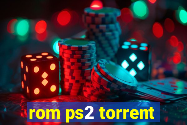 rom ps2 torrent